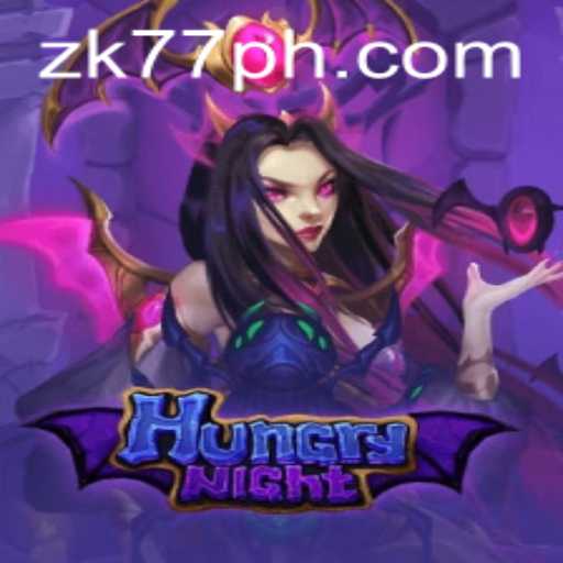 Explore the Thrilling World of HungryNight with ZK77