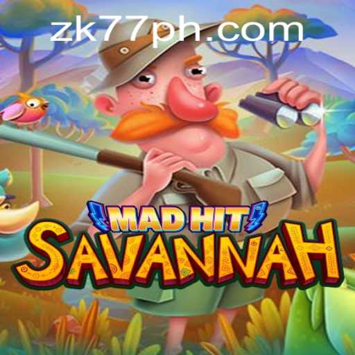 Dive into the Dynamic World of MadHitSavannah: The Game Revolution with ZK77